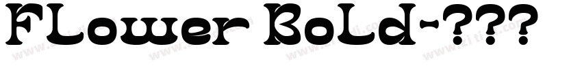 Flower Bold字体转换